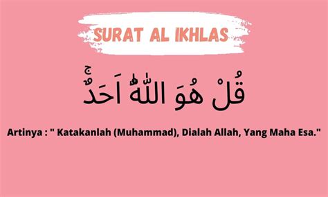 Surat Al Ikhlas Latin Artinya Tafsir Dan Isi Kandungan Bangunpendidikan