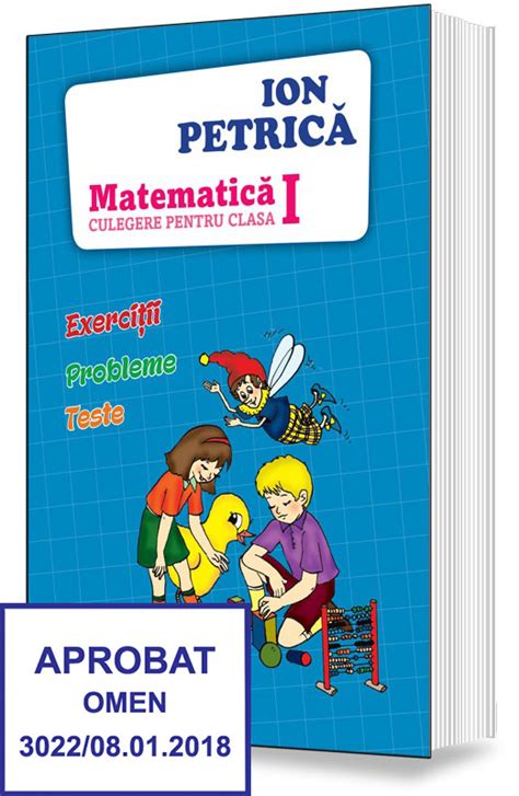 Matematica Culegere Pentru Clasa I Ion Petrica