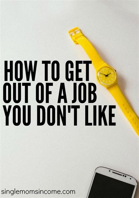 How To Get Out Of A Job You Dont Like Exit Strategy Time Management