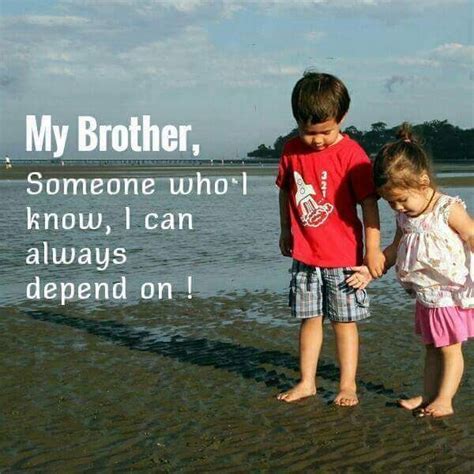 My Brother Best Brother Quotes Brother Quotes Big Sister Quotes