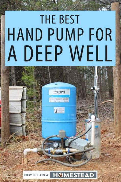 The Best Hand Pump For A Deep Well
