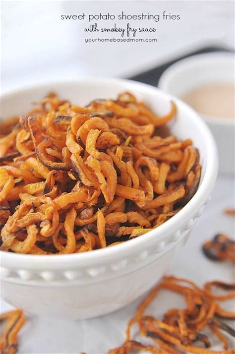 You can fry them or you can bake them. Sweet Potato Shoestring Fries and Smokey Fry Sauce - Your ...
