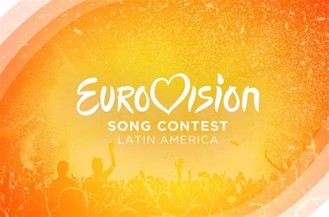 Ebu Announces Eurovision Song Contest Latin America That Eurovision Site