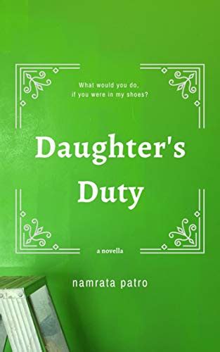 Daughters Duty By Namrata Patro Goodreads