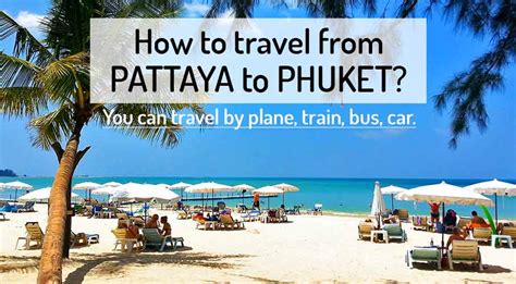 Top 29 How Far Is Phuket To Pattaya 19514 Votes This Answer