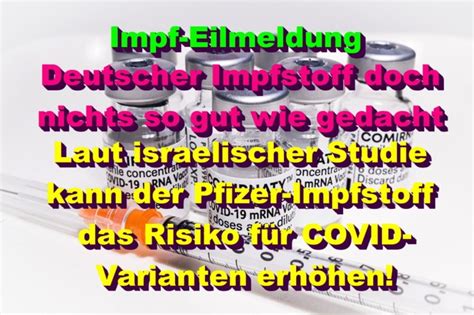 Für wen ist comirnaty zugelassen? Impf-Eilmeldung: Laut israelischer Studie kann der Pfizer ...