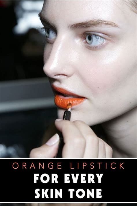 Orange Lipstick For Any Skin Tone How To Wear The Summers Hottest