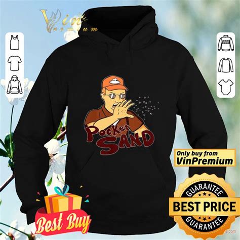 King Of The Hill Dale Gribble Pocket Sand Shirt Hoodie Sweater