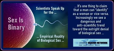 Sex Is Binary Scientists Speak Up For The Empirical Reality Of Biological Sex The Liberty Beacon