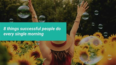 8 Things Successful People Do Every Single Morning Youtube