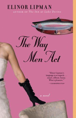 The Way Men Act A Novel 9780671748418 Elinor Lipman