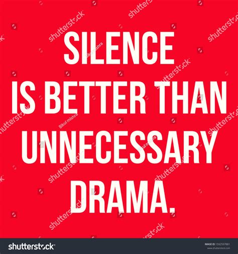 Silence Better Than Unnecessary Drama Stock Illustration 1592597881