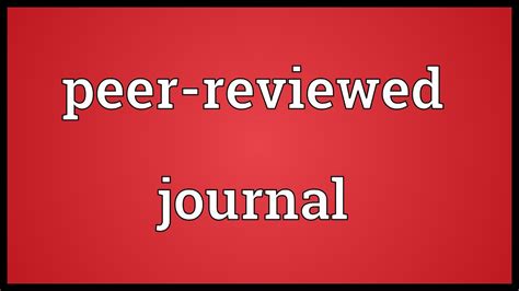 Peer Reviewed Journal Meaning Youtube