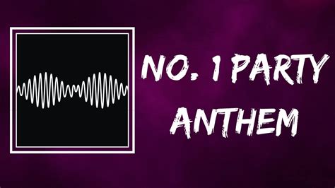 Arctic Monkeys No 1 Party Anthem Lyrics Youtube