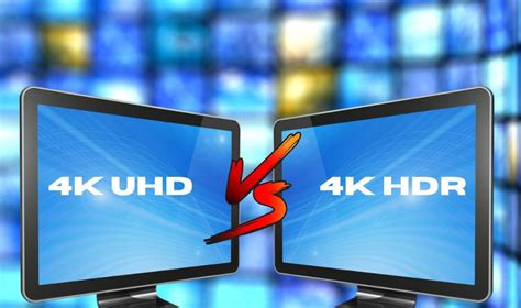 4k Uhd Vs 4k Hdr Know The Difference From The Experts Homeliness