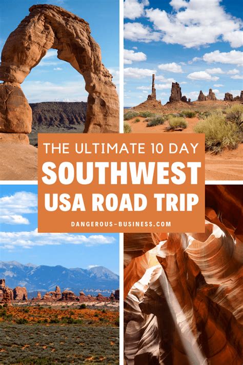A Perfect 10 Day Southwest Road Trip Itinerary Helpful Road Trip Tips
