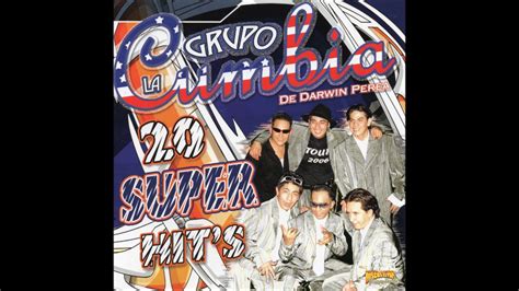 Grupo La Cumbia 20 Super Hits Disco Completo Youtube