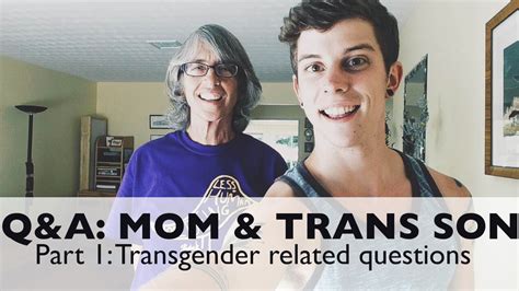 Qanda Mom And Transgender Son Youtube