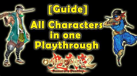 Guide Onimusha 2 How To Use All 4 Characters In One Playthrough And