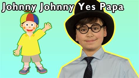 Johnny Johnny Yes Papa More Mother Goose Club Playhouse Songs Rhymes YouTube