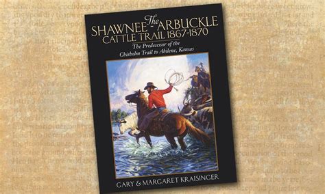 Shawnee Arbuckle Cattle Trail Archives True West Magazine