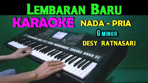 LEMBARAN BARU - Desy Ratnasari | KARAOKE Nada Pria, HD - YouTube