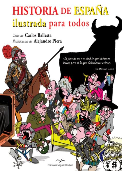 Historia De España Ilustrada Para Todos Ediciones Miguel Sanchez