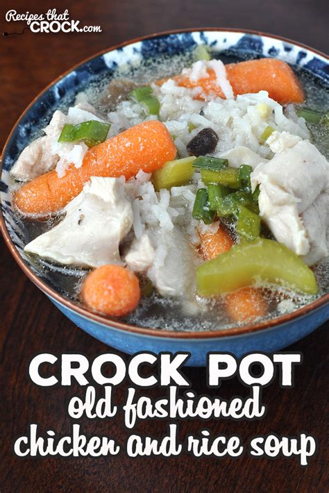 Delicious crock pot recipes for pot roast, pork, chicken, soups and desserts! Old Fashioned Crock Pot Chicken and Rice Soup - Recipes ...
