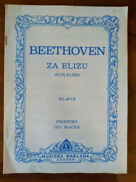Note Beethoven Za Elizu Fur Elise Klavir Ivo MaČek Zagreb 1972