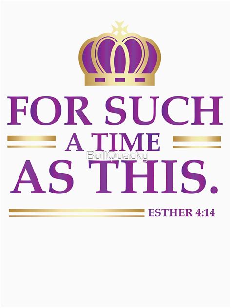 For Such A Time As This Esther Bible Verse Christian T Shirt For