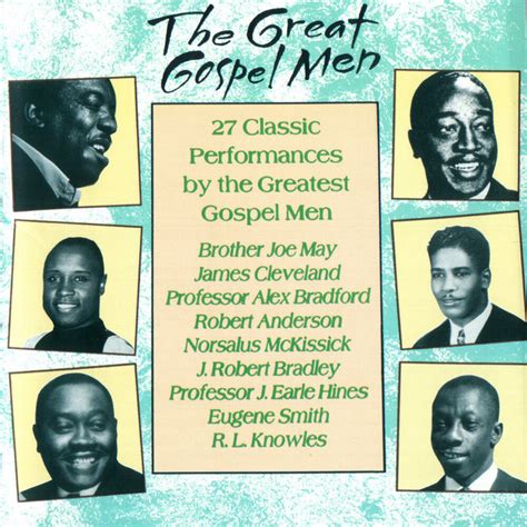The Great Gospel Men Classic Performances By The Greatest Gospel