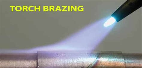 What Is Brazing Definition Meaning Difference With Brazing Welding
