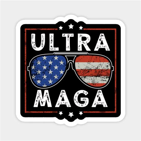 Ultra Maga American Flag Vintage Proud Ultra Maga Proud Ultra Maga