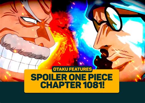 Spoiler One Piece 1081 Pertarungan 2 Mantan Admiral