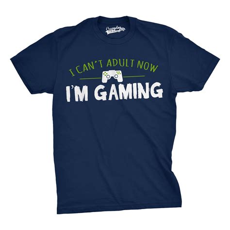 Mens I Cant Adult Im Gaming Funny Video Game T Shirt Sarcastic Cool