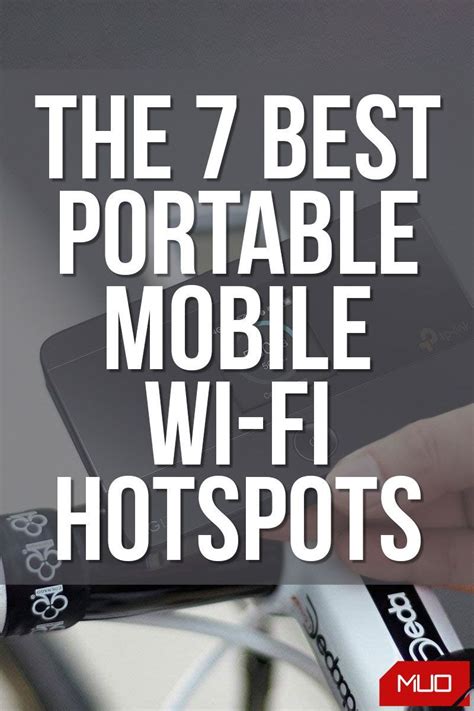 The 7 Best Portable Mobile Wi Fi Hotspots In 2021 Iphone Information