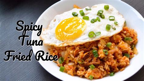 Easy Spicy Tuna Fried Rice Recipe Youtube