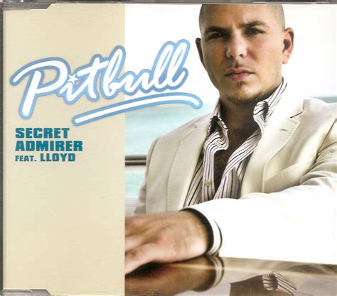 Pitbull Feat Lloyd Secret Admirer 2007 Cd Discogs