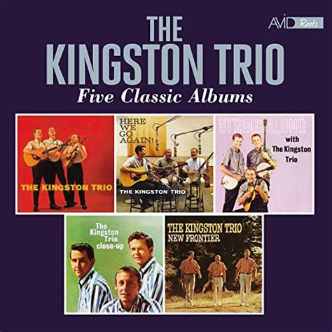 Five Classic Albums The Kingston Trio Here We Go Again String
