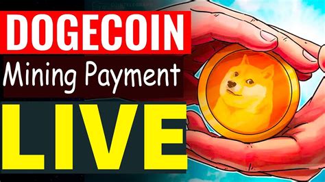 Dogecoin Mining Payments How To Mine Dogecoins Legit Dogecoin