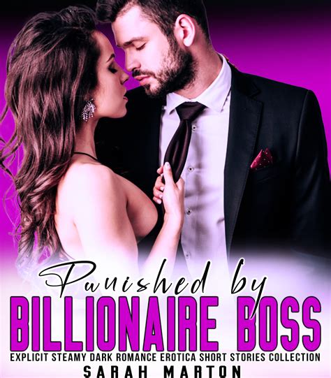 Punished By Billionaire Boss Explicit Steamy Dark Romance Erotica Short Stories Collection
