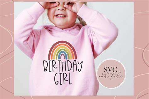 Birthday Girl Rainbow Svg Birthday Girl Svg Rainbow Birthday Etsy