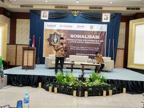 Lptq Kota Semarang Selenggarakan Sosialisasi Penguatan Kelembagaan 2022