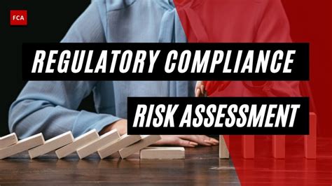 Regulatory Compliance Risk Assessment