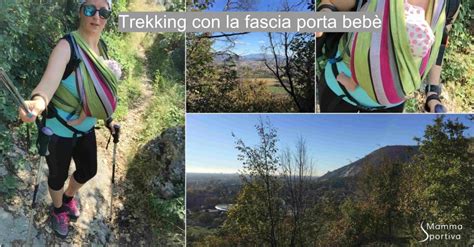 Trekking con la fascia porta bebé: come fare e consigli utili.