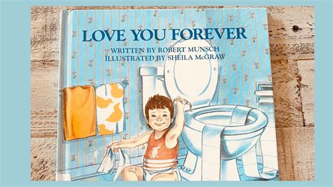 LOVE YOU FOREVER By Robert Munsch YouTube