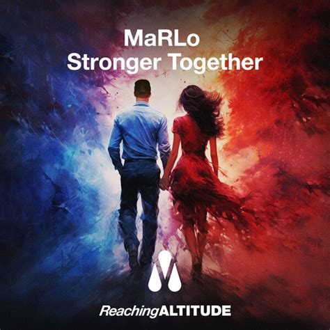 Stronger Together By Marlo Single Big Room Trance Reviews Ratings