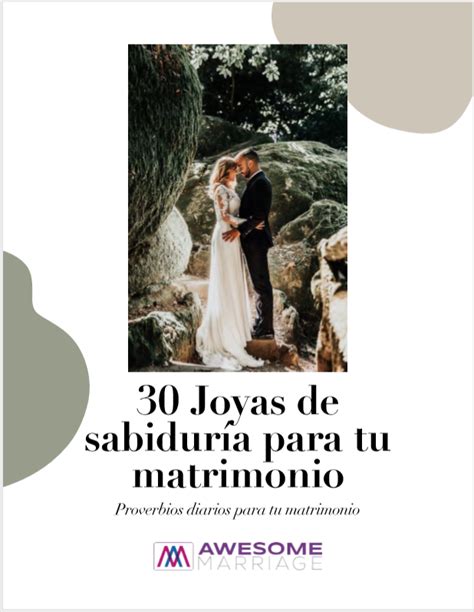 30 joyas de sabirduría para tu matrimonio — awesome marriage — marriage relationships and