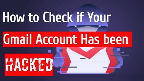 How To Check If Your Gmail Account Has Been Hacked Or Not Save