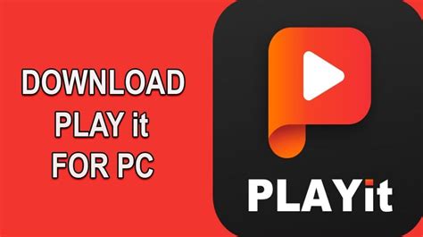 Playit For Pc Windows 7810 Free Download Webeeky